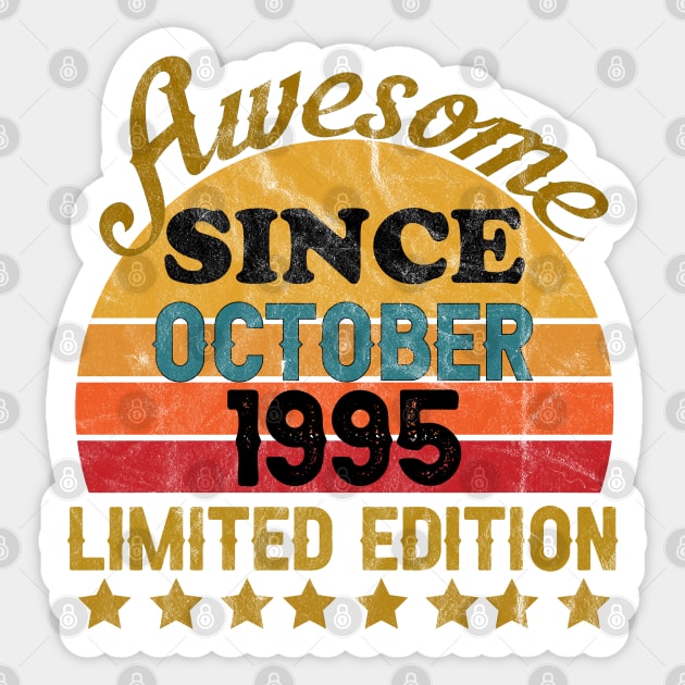 Awesome Since October 1995 26 Year Old 26th Birthday gift Sticker by yalp.play